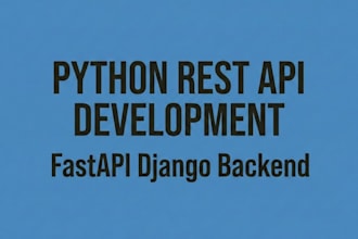 build rest api using python fastapi or django