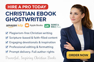 be your non fiction christian ghostwriter, ebook writer or ghost book writer