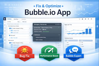 fix and optimize your bubble io app