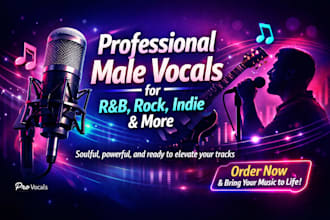 create male rnb vocals male rock vocals indie singer male chant garage vocals