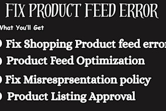 fix product feed error product listing approval misreprsentation issues