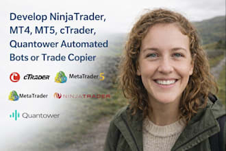 develop ninjatrader, mt4, mt5, ctrader, quantower automated bots or trade copier