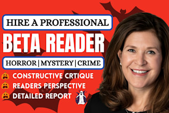be your beta reader for mystery, horror, fiction and crime thriller