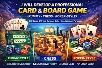 develop professional card game, board game, rummy, chess, poker style game