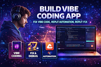 build vibe coding app, fix vibe code replit automation replit fix
