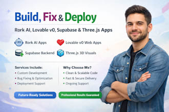build, fix, deploy rork ai apps, lovable v0 web apps, supabase and threejs