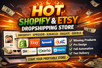 create hot shopify dropshipping store via importify spreadr kakaclo dhgate oberh