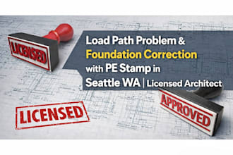 load path problem foundation correction pe stamp seattle wa licensed architect