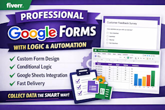 create a professional google form with logic and automation