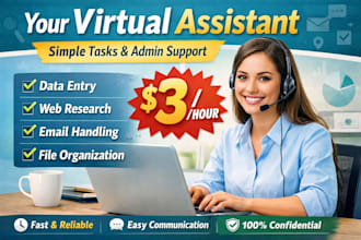 be your virtual assistant for simple tasks and admin work