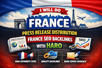 do france press release distribution, france SEO backlinks with haro