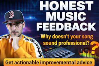 give honest and professional feedback on your song