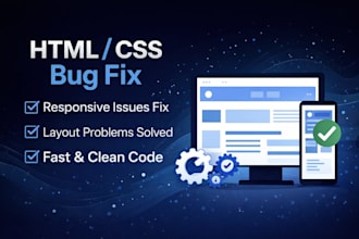 fix HTML CSS bugs and responsive issues on your website