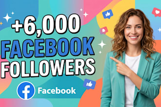 grow up 6000 facebook followers fast