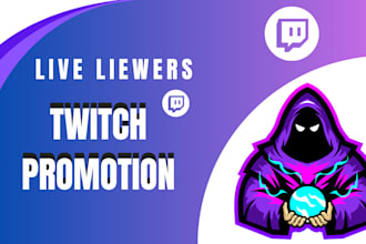 do twitch promotion, live viewers, chatters, twitch viewers and twitch affiliate