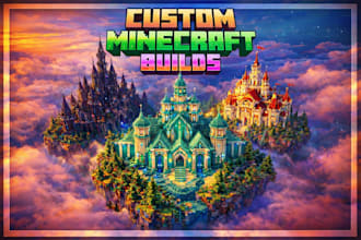 build minecraft castle, villages, base, hubs, spawns, house