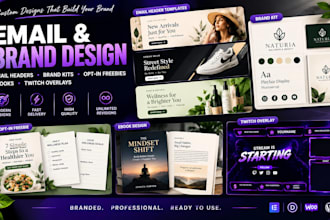 design email header templates, brand kit, optin freebie and twitch overlay ebook
