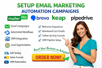setup email marketing campaign automation mailerlite brevo keap pipedrive crm