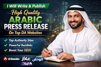 write and publish high quality arabic press release on top da websites