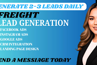 freight leads freight facebook ads freight google ads freight video ads