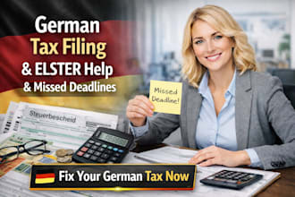 assist with german tax filing elster errors and missed tax deadlines