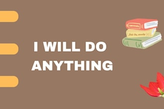 do anything for you