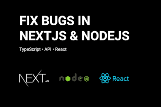 fix bugs, errors and add features in reactjs, nextjs or nodejs