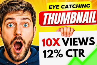 design viral and eye catching high ctr youtube thumbnails