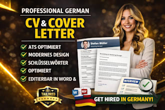 write a professional german cover letter and ats CV that gets interviews