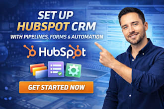 set up hubspot CRM with pipelines, forms, and automation