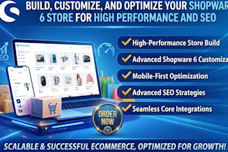 build customize and optimize your shopware 6 store for high performance and SEO
