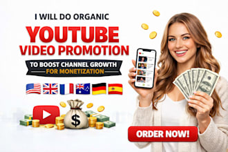do organic youtube video promotion to boost channel growth for monetization