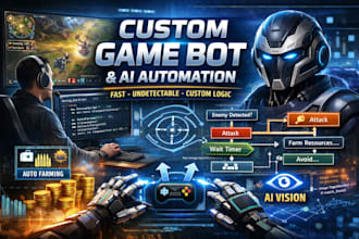 develop a custom game bot, ai game ui, ai game bot automation bot for games