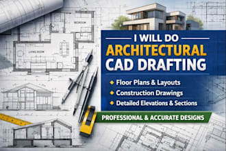 do architectural cad drafting, floor plans  construction drawings