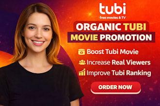 do organic tubi promotion, increase tubi viewers and ranking