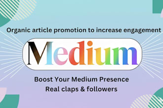 do organic medium article promotion increase clap, medium followers, engagement