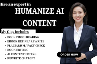 humanize ai content, proofread, rewrite and edit chatgpt, ai generated content
