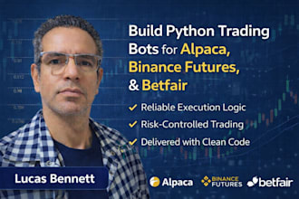 build python trading bots for alpaca, binance futures and betfair