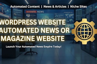 wordpress autoblog website automated news or magazine website and RSS aggregator