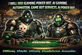 888 igaming poker bot ai gaming automation game bot services ai poker bot