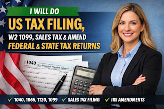do US tax filing, w2 1099, sales tax, and amend federal state tax returns