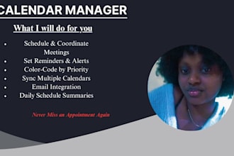 be your personal calendar manager and virtual assistant