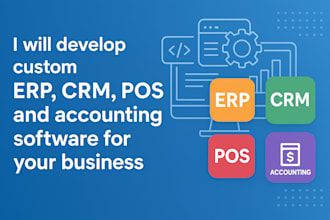 build custom erp and CRM software for retail or manufacturing business