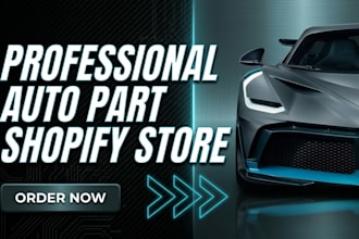 build auto parts shopify store automotive website auto parts store