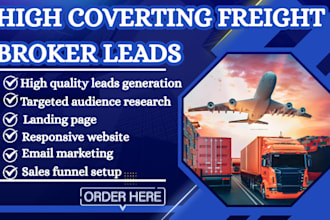 generate moving leads, carrier logistic freight broken