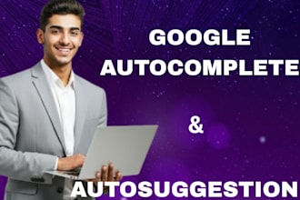 boost your brand with google autocomplete, autosuggestion