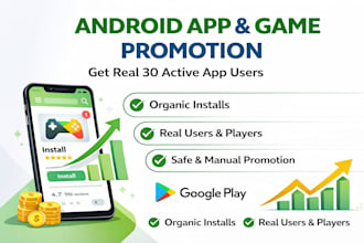 do organic android app promotion, game promotion to real 30 app users, players