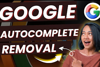 google autocomplete removal, autosuggestion removal, for website ranking