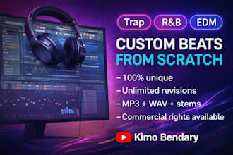 produce custom trap,rnb and edm beats tailored to your style
