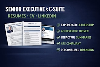 write your senior csuite, execuive, diretor resume, CV and linkedin